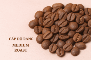 3 Cách Chọn Cà Phê Rang Phù Hợp Khẩu Vị : Light – Medium – Dark Roast Là Gì? 9 Medium Roast – Cà phê rang vừa: Cân bằng và hài hòa